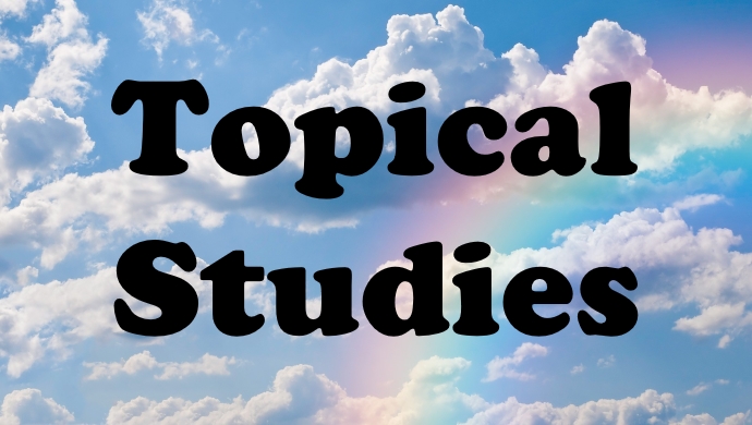 Topical Studies